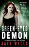 [Sabina Kane 03] • Green_Eyed Demon